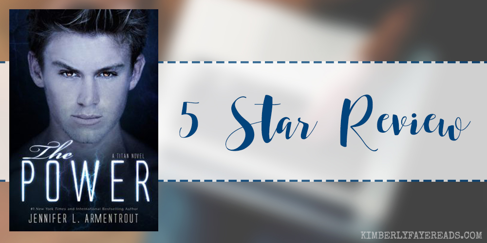 In Review: The Power (Titan #2) by Jennifer L. Armentrout