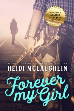 In Review: Forever My Girl (Beaumont #1) by Heidi McLaughlin In Review: Forever My Girl (Beaumont #1) by Heidi McLaughlin
