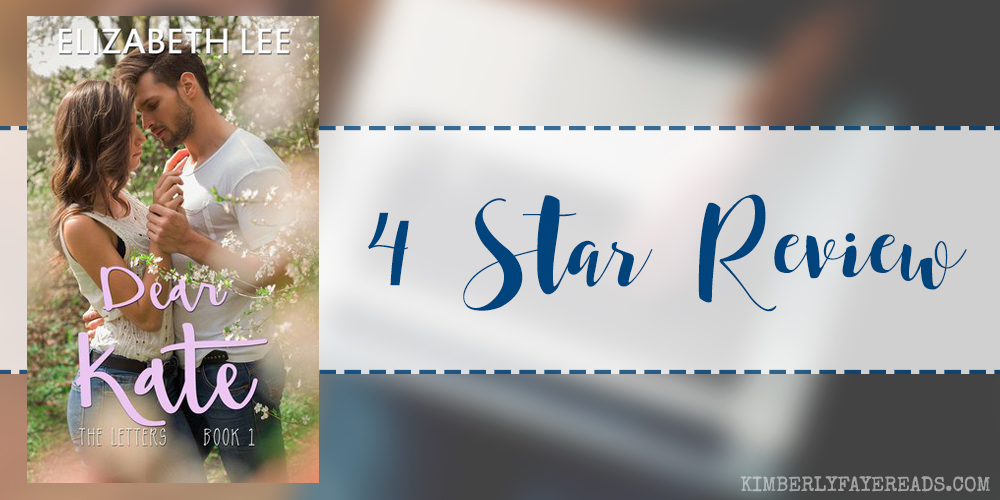 In Review: Dear Kate (The Letters #1) by Elizabeth Lee