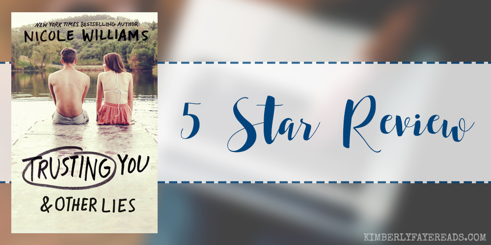 In Review: Trusting You & Other Lies by Nicole Williams