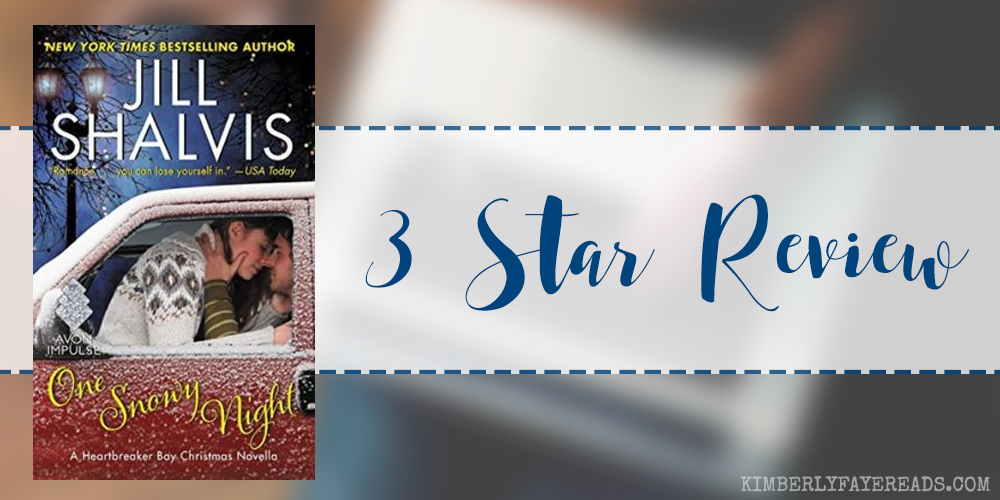 In Review: One Snowy Night (Heartbreaker Bay #2.5) by Jill Shalvis