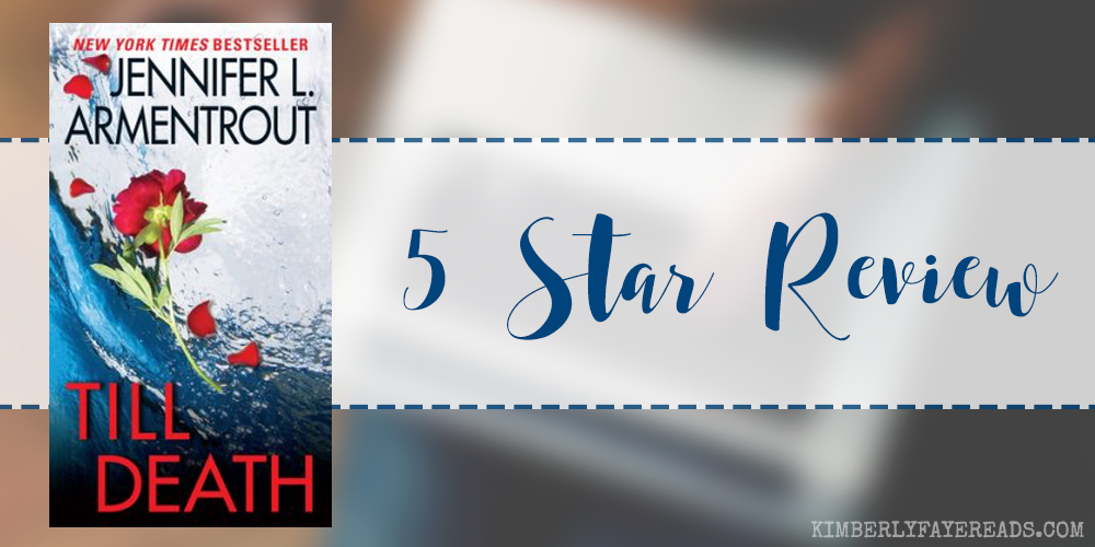 In Review: Till Death by Jennifer L. Armentrout