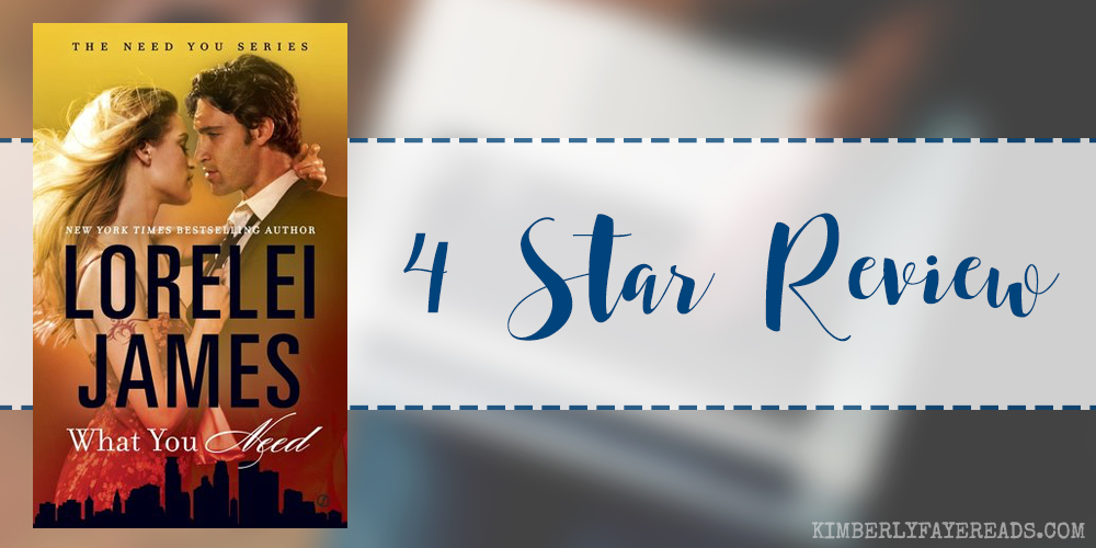 In Review: What You Need (Need You #1) by Lorelei James