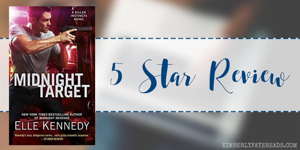 In Review: Midnight Target (Killer Instincts #8) by Elle Kennedy