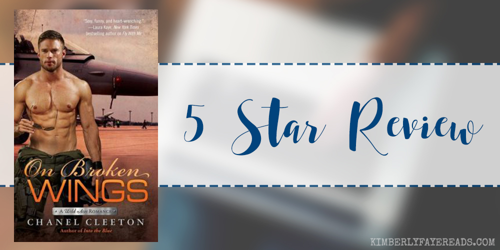 In Review: On Broken Wings (Wild Aces #3) by Chanel Cleeton