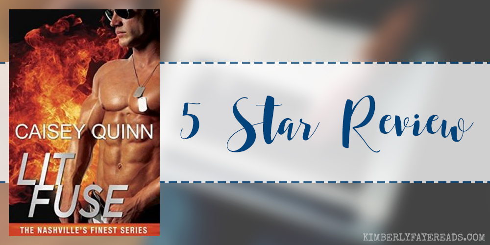 In Review: Lit Fuse (Nashville’s Finest #0.5) by Caisey Quinn