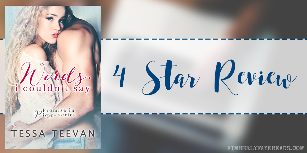 In Review: Words I Couldn’t Say (Promise in Prose #1) by Tessa Teevan