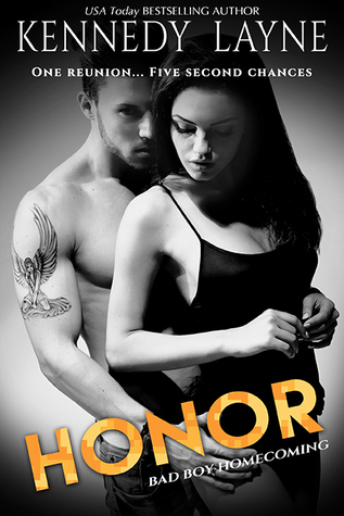 In Review: Honor (Bad Boy Homecoming #4) by Kennedy Layne In Review: Honor (Bad Boy Homecoming #4) by Kennedy Layne