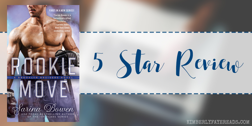 In Review: Rookie Move (Brooklyn Bruisers #1) by Sarina Bowen