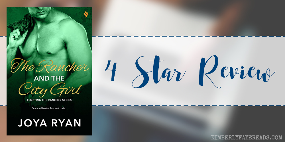 In Review: The Rancher and the City Girl (Tempting the Rancher #1) by Joya Ryan