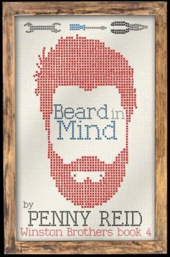 Blog Tour, Review & Excerpt: Beard in Mind (Winston Brothers #4) by Penny Reid Blog Tour, Review & Excerpt: Beard in Mind (Winston Brothers #4) by Penny Reid