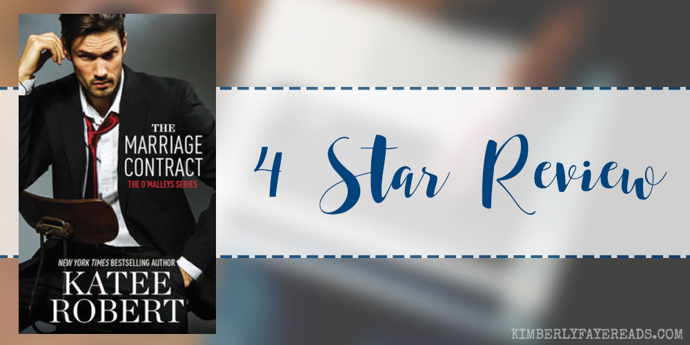 In Review: The Marriage Contract (The O’Malleys #1) by Katee Robert