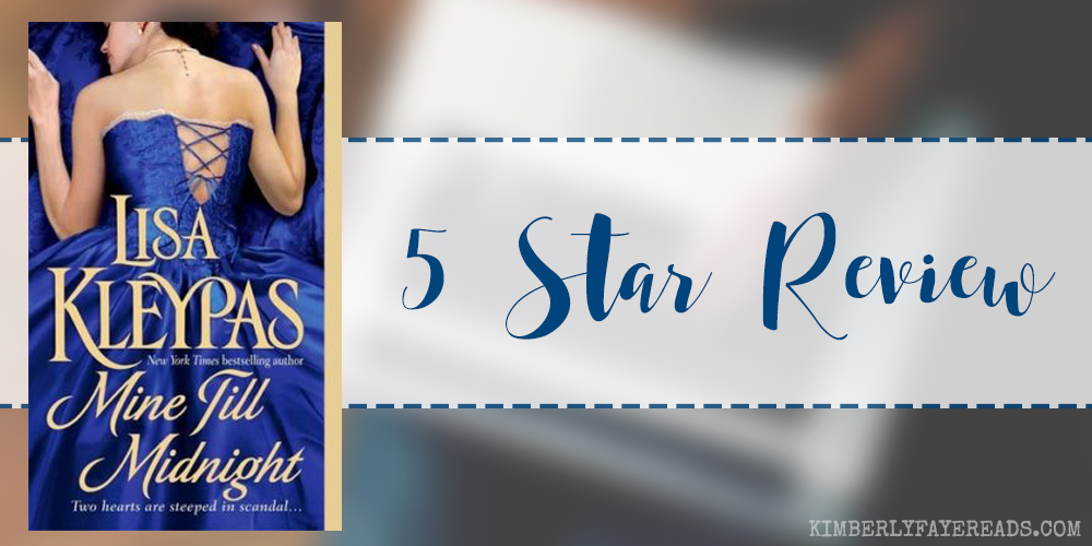 In Review: Mine Till Midnight (The Hathaways #1) by Lisa Kleypas