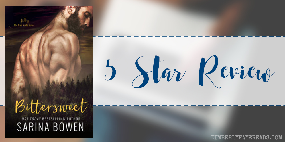 In Review: Bittersweet (True North #1) by Sarina Bowen