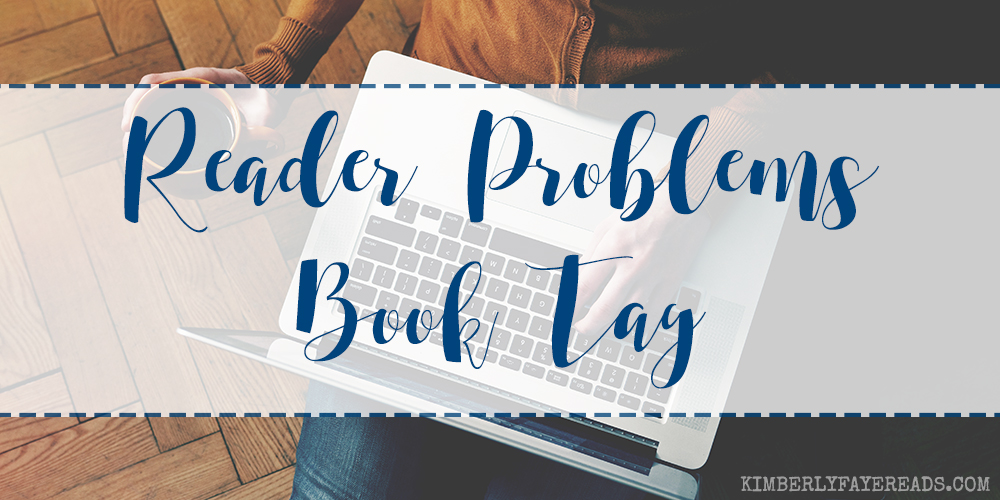 Reader Problems Book Tag