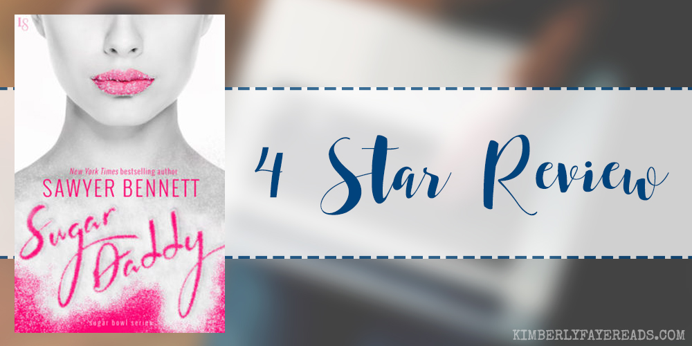 In Review: Sugar Daddy (Sugar Bowl #1) by Sawyer Bennett