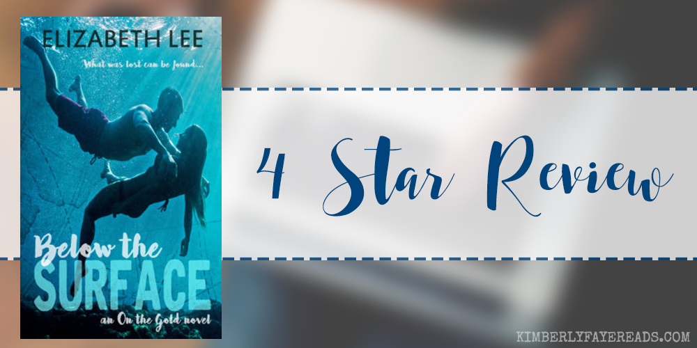 In Review: Below the Surface (On the Gold #1) by Elizabeth Lee