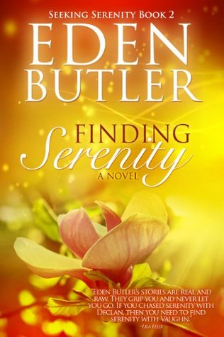 In Review: Finding Serenity (Seeking Serenity #2) by Eden Butler In Review: Finding Serenity (Seeking Serenity #2) by Eden Butler