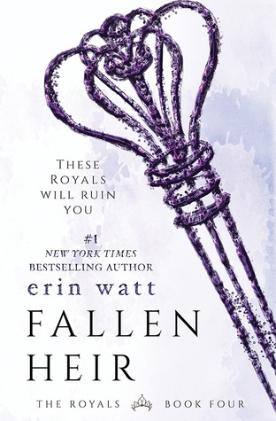 In Review: Fallen Heir (The Royals #4) by Erin Watt In Review: Fallen Heir (The Royals #4) by Erin Watt