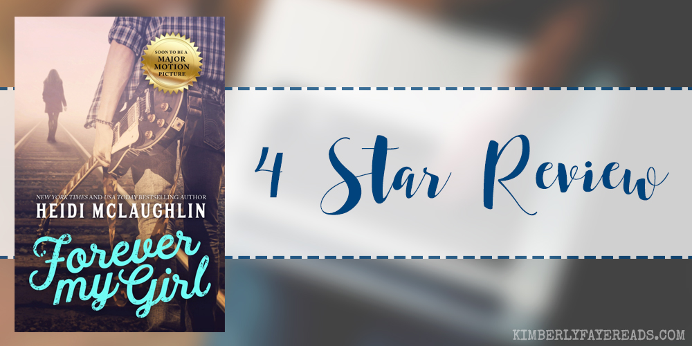 In Review: Forever My Girl (Beaumont #1) by Heidi McLaughlin