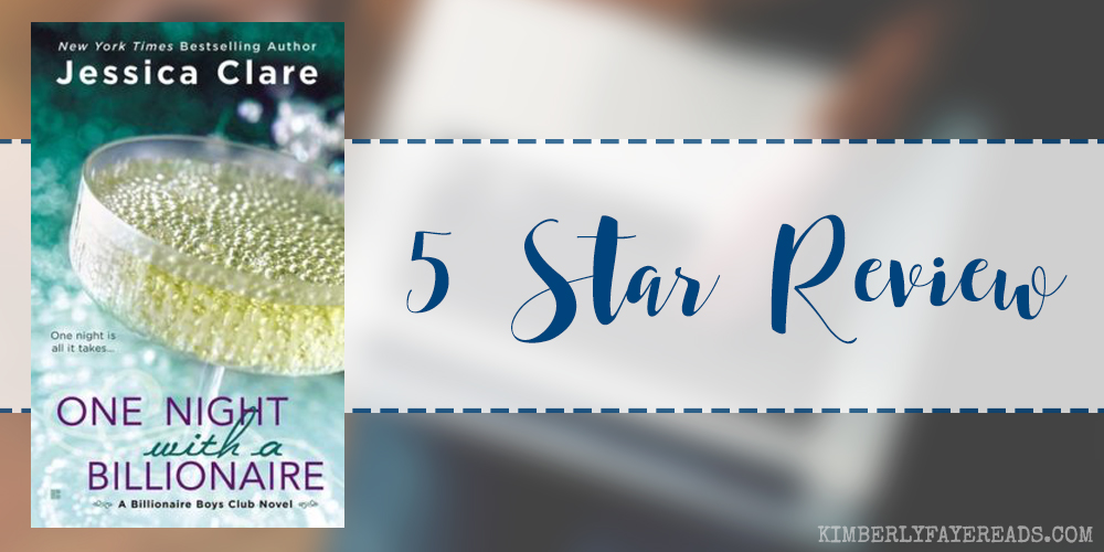 In Review: One Night with a Billionaire (Billionaire Boys Club #6) by Jessica Clare