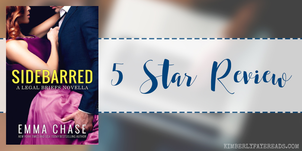 In Review: Sidebarred (The Legal Briefs #3.5) by Emma Chase