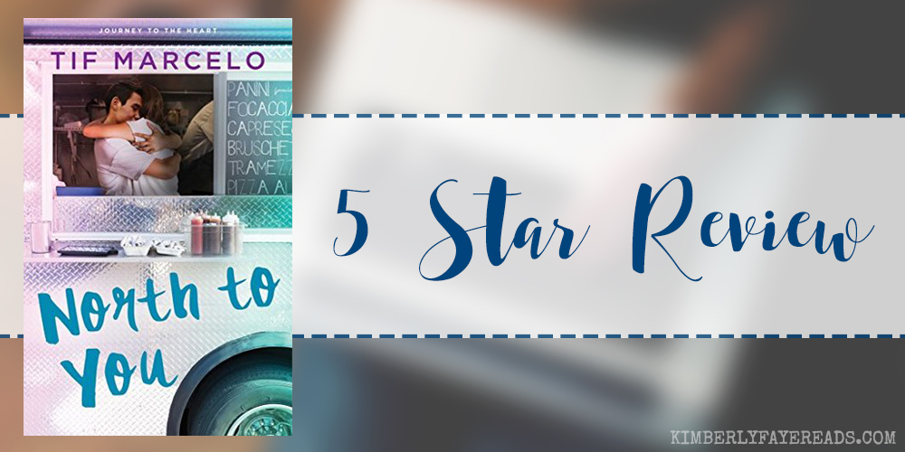 In Review: North to You (Journey to the Heart #1) by Tif Marcelo