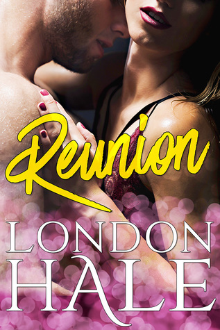 In Review: Reunion by London Hale In Review: Reunion by London Hale