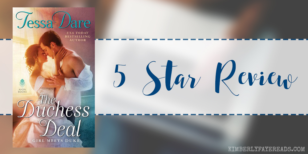 In Review: The Duchess Deal (Girl Meets Duke #1) by Tessa Dare