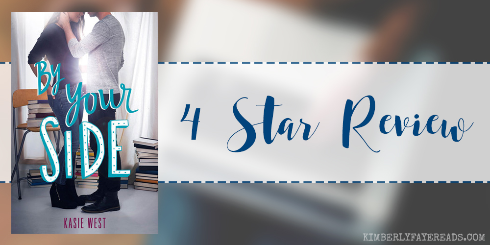 In Review: By Your Side by Kasie West