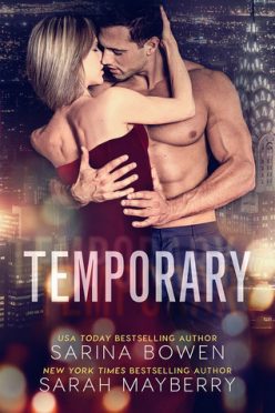 In Review: Temporary by Sarina Bowen & Sarah Mayberry In Review: Temporary by Sarina Bowen & Sarah Mayberry