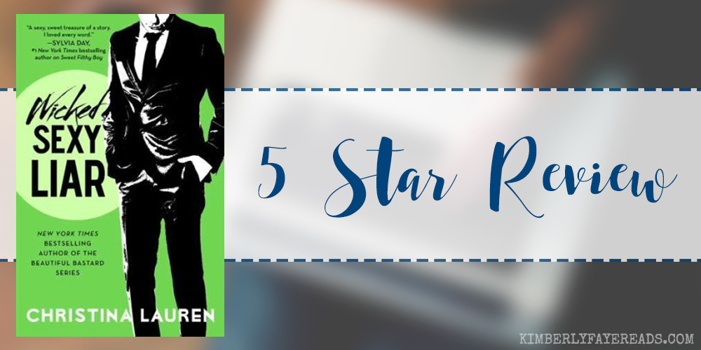 In Review: Wicked Sexy Liar (Wild Seasons #4) by Christina Lauren
