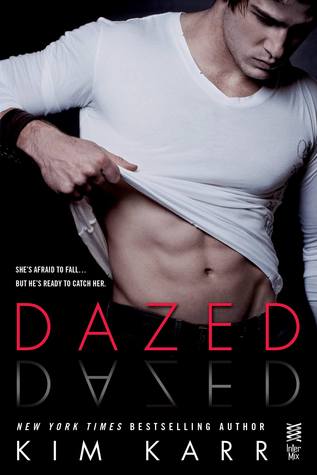 In Review: Dazed (Connections #2.5) by Kim Karr