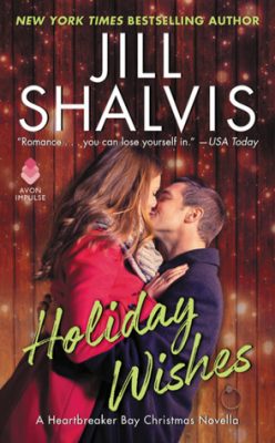 In Review: Holiday Wishes (Heartbreaker Bay #4.5) by Jill Shalvis In Review: Holiday Wishes (Heartbreaker Bay #4.5) by Jill Shalvis