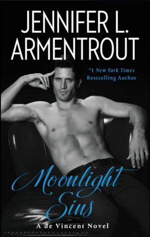 In Review: Moonlight Sins (de Vincent #1) by Jennifer L. Armentrout In Review: Moonlight Sins (de Vincent #1) by Jennifer L. Armentrout