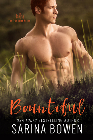 In Review: Bountiful (True North #4) by Sarina Bowen In Review: Bountiful (True North #4) by Sarina Bowen