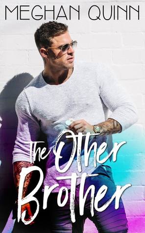 Blog Tour, Review & Teasers: The Other Brother by Meghan Quinn Blog Tour, Review & Teasers: The Other Brother by Meghan Quinn