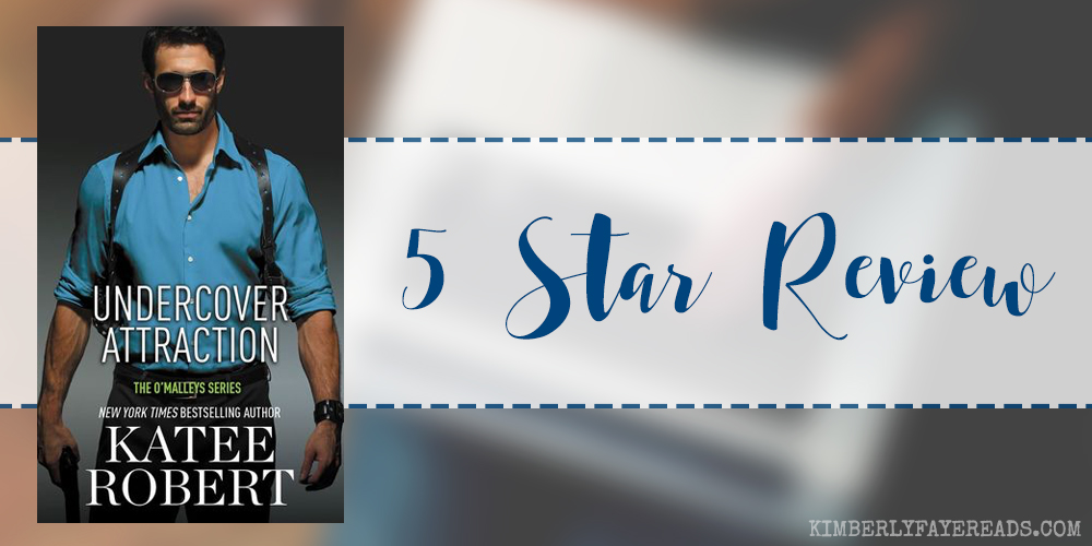 In Review: Undercover Attraction (The O’Malleys #5) by Katee Robert
