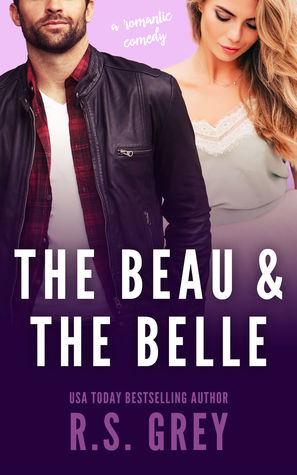 In Review: The Beau & the Belle by R.S. Grey In Review: The Beau & the Belle by R.S. Grey