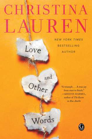 In Review: Love and Other Words by Christina Lauren In Review: Love and Other Words by Christina Lauren