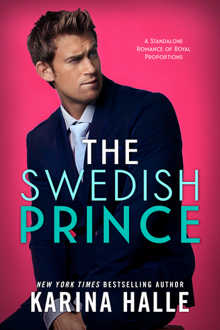 Blog Tour, Review, Excerpt & Teaser: The Swedish Prince by Karina Halle Blog Tour, Review, Excerpt & Teaser: The Swedish Prince by Karina Halle