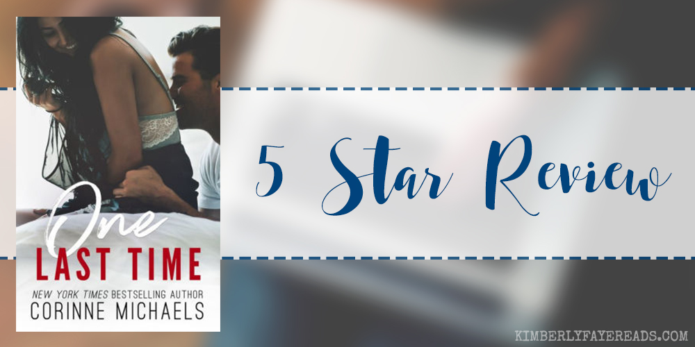 In Review: One Last Time by Corinne Michaels