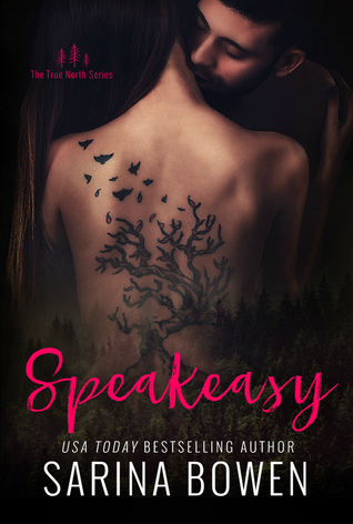 In Review: Speakeasy (True North #5) by Sarina Bowen In Review: Speakeasy (True North #5) by Sarina Bowen