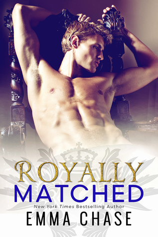In Review: Royally Matched (Royally #2) by Emma Chase In Review: Royally Matched (Royally #2) by Emma Chase