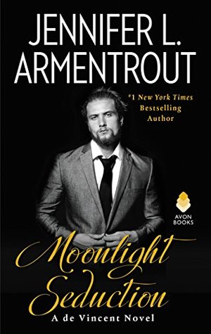 In Review: Moonlight Seduction (de Vincent #2) by Jennifer L. Armentrout In Review: Moonlight Seduction (de Vincent #2) by Jennifer L. Armentrout
