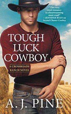 In Review: Tough Luck Cowboy (Crossroads Ranch #2) by A.J. Pine In Review: Tough Luck Cowboy (Crossroads Ranch #2) by A.J. Pine