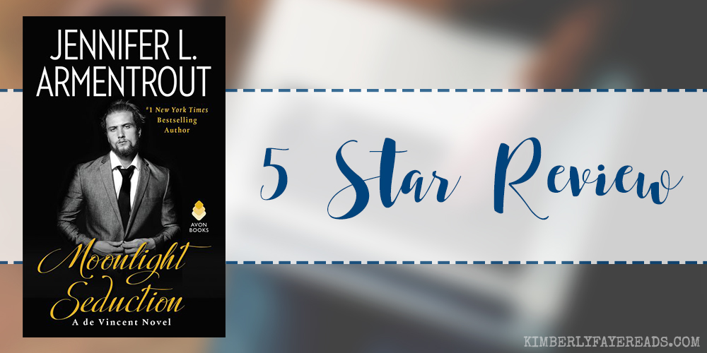 In Review: Moonlight Seduction (de Vincent #2) by Jennifer L. Armentrout