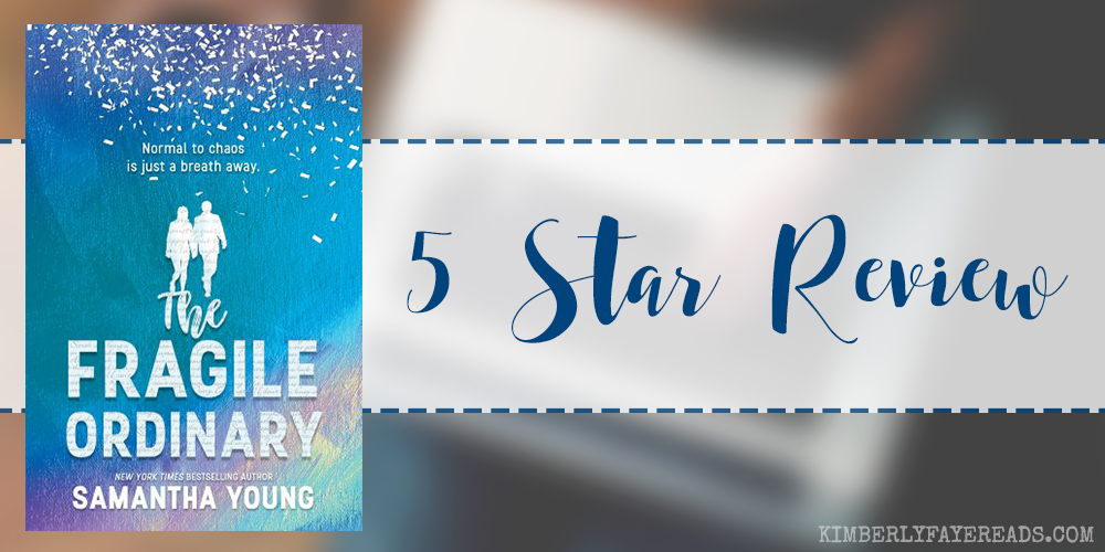 In Review: The Fragile Ordinary by Samantha Young