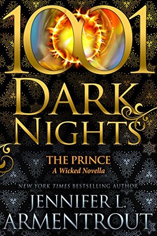 In Review: The Prince (A Wicked Trilogy #3.5) by Jennifer L. Armentrout In Review: The Prince (A Wicked Trilogy #3.5) by Jennifer L. Armentrout