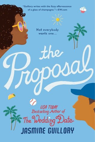 In Review: The Proposal (The Wedding Date #2) by Jasmine Guillory In Review: The Proposal (The Wedding Date #2) by Jasmine Guillory